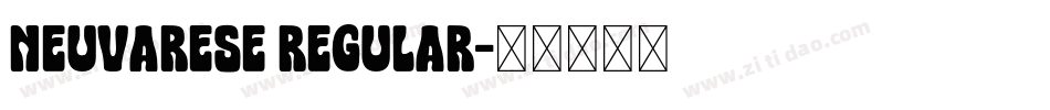 Neuvarese Regular字体转换